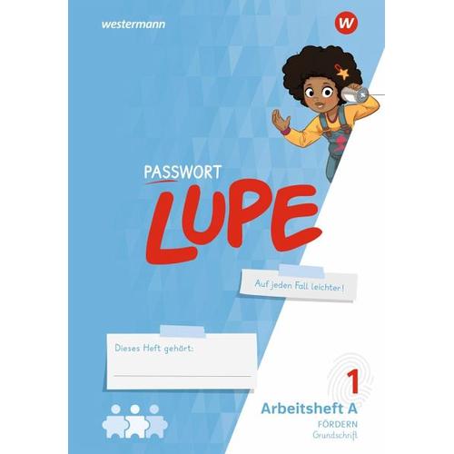 PASSWORT LUPE – Fibel. Arbeitshefte A und B GS: Fördern. Grundschrift