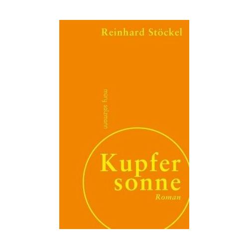 Kupfersonne – Reinhard Stöckel