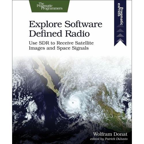 Explore Software Defined Radio – Wolfram Donat