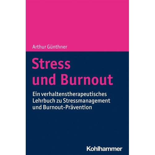 Stress und Burnout – Arthur Günthner