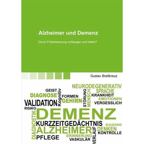Alzheimer und Demenz – Gustav Breitkreuz