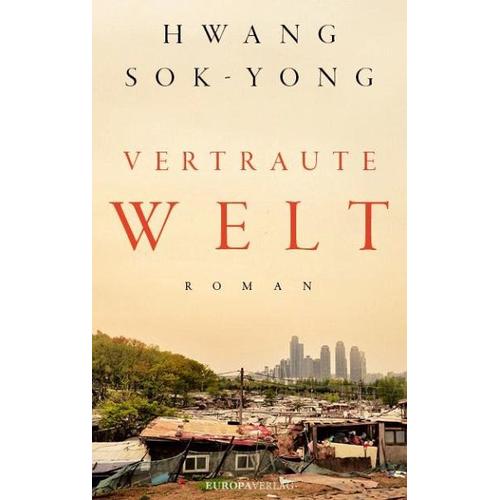 Vertraute Welt – Hwang Sok-Yong