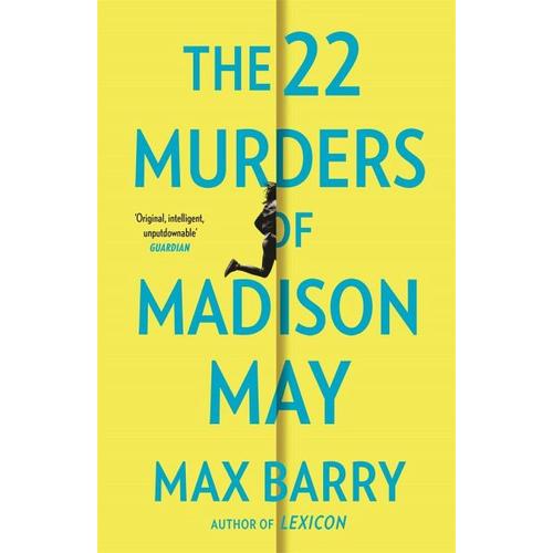 The 22 Murders Of Madison May – Max Barry