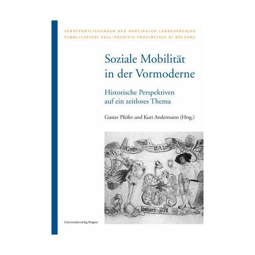 Soziale Mobilität in der Vormoderne – Kurt Herausgegeben:Andermann, Gustav Pfeifer