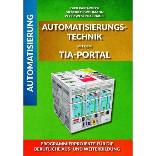 Automatisierungstechnik mit dem TIA-Portal