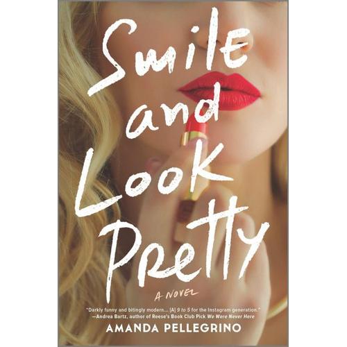 Smile & Look Pretty - Amanda Pellegrino