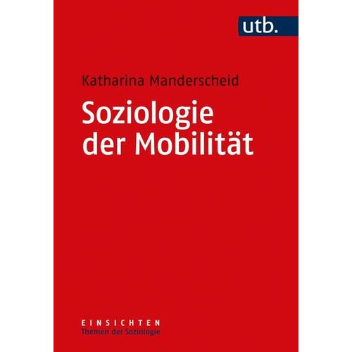 Soziologie der Mobilität – Katharina Manderscheid