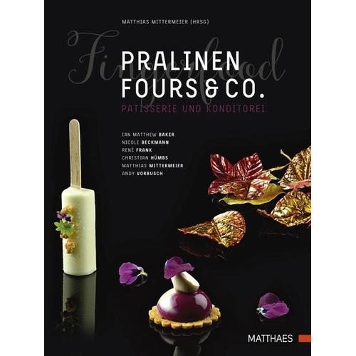 Pralinen, Fours & Co. – Christian Hümbs, Nicole Beckmann, Andy Vorbusch, Matthias Mittermeier
