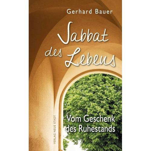 Sabbat des Lebens – Gerhard Bauer