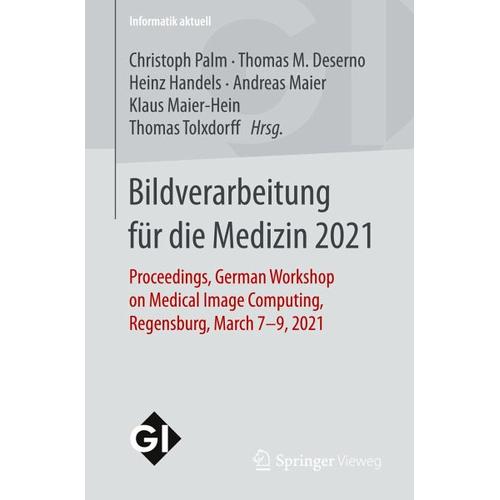 Bildverarbeitung für die Medizin 2021