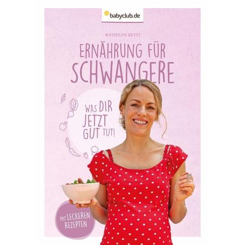 Ernährung für Schwangere – Mathilde Betti