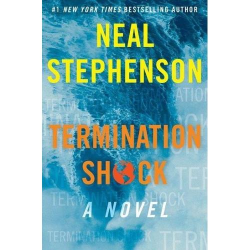 Termination Shock – Neal Stephenson