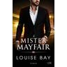 Mister Mayfair / Mister Bd.1 - Louise Bay