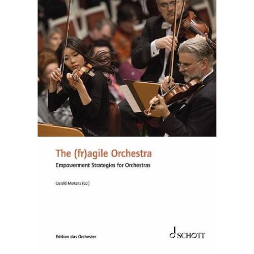 The (fr)agile Orchestra