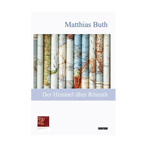 Der Himmel über Rösrath – Matthias Buth