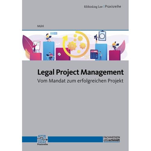 Legal Project Management – Dr. Thomas Mühl