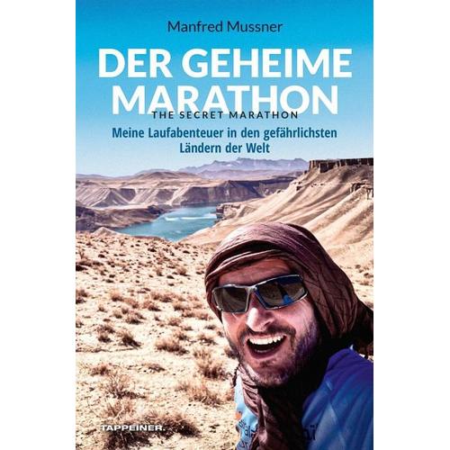 Der geheime Marathon - the secret marathon - Manfred Mussner
