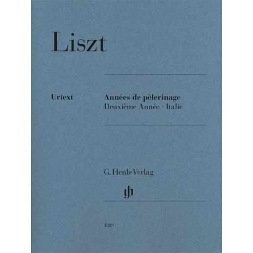 Franz Liszt – Années de pèlerinage, Deuxième Année – Italie – Peter Herausgegeben:Jost, Francesco Mitarbeit:Piemontesi