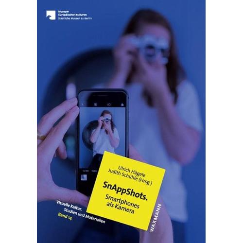 SnAppShots. Smartphones als Kamera