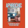 AphroChic - Jeanine Hays, Bryan K. Mason