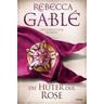 Die Hüter der Rose / Waringham Saga Bd.2 - Rebecca Gablé