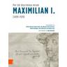 """Per tot discrimina rerum"" - Maximilian I. (1459-1519)"
