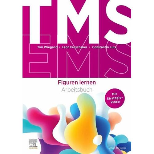 TMS und EMS 2023/24. Arbeitsbuch Figuren lernen – Tim Wiegand, Leon Froschauer, Constantin Lutz