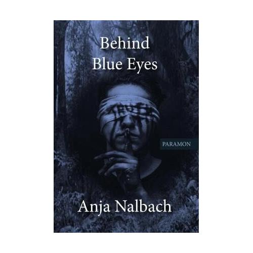 Behind Blue Eyes – Anja Nalbach