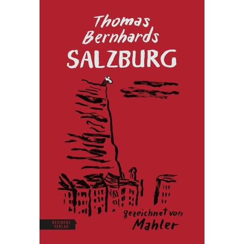 Thomas Bernhards Salzburg - Thomas Bernhard