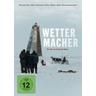 Wettermacher (DVD) - W-Film