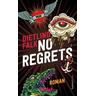 No Regrets - Dietlind Falk