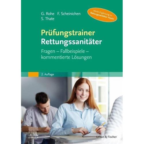 Prüfungstrainer Rettungssanitäter – Georg Rohe, Frank Scheinichen, Stefan Thate