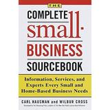 The Complete Small-Business Sourcebook : Information Services and Experts Every Small and Home-Based Business Needs 9780812928242 Used / Pre-owned