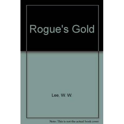 Rogue's Gold