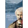 Mark Twain in Bayern - Mark Twain