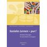 Soziales Lernen - pur! - Dieter Krowatschek, Gordon Wingert, Gita Krowatschek