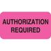 - File Folder Chart Labels UL005 Authorization Required HIPAA Medical Stickers Fluorescent Pink/Black 1-5/8 x 7/8 500 per Box