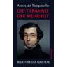 Die Tyrannei der Mehrheit - Alexis De Tocqueville