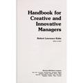 Handbook for Creative and Innovative Managers 9780070356078 Used / Pre-owned