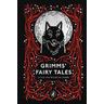 Grimms' Fairy Tales - Jacob Grimm, Brothers Grimm