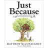 Just Because - Matthew McConaughey