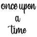 Once Upon a Time Sign Once Upon a Time Wood Read Sign Wooden Kids Reading Nook Decor Nursery Wall De