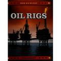 Oil Rigs 9780944483763 Used / Pre-owned