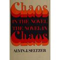 Pre-Owned Chaos in the Novel - The Novel in Chaos 9780805235432