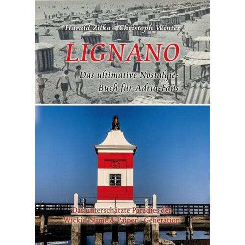 Lignano – Harald Zilka, Christoph Winter
