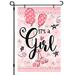 Garden Flags-Its A Girl 12x18 Inch Double Sided Pattern Suitable for Outdoor Darden Decoration