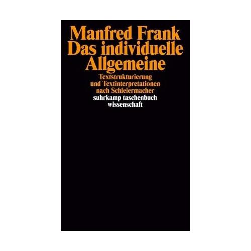 Das individuelle Allgemeine - Manfred Frank