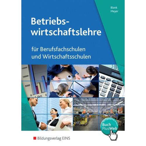 Betriebswirtschaftslehre und Rechnungswesen für Berufsfachschulen und Wirtschaftsschulen