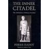 The Inner Citadel - Pierre Hadot