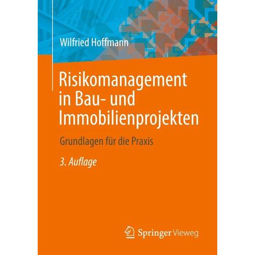 Risikomanagement in Bau- und Immobilienprojekten – Wilfried Hoffmann